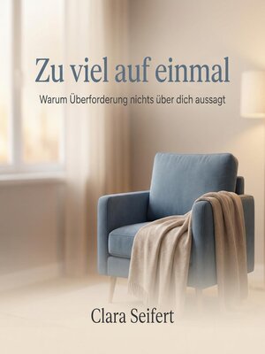 cover image of Zu viel auf einmal